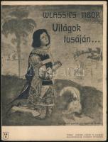 Wlassics Tibor: Világok tusáján 1914-1915 Versek. Bp., 1916. Pátria 78p. Kiadói papírkötésben