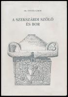 Dr. Töttős Gábor: A szekszárdi szőlő és bor. Szekszárd, 1987, Szekszárdi Nyomda. Vászonkötésben, papír védőborítóval, borítón kis szakadás, jó állapotban.