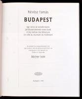 Révész Tamás, Bächer Iván: Budapest. Egy város az ezredfordulón. Bp., 1996, Herald. Fekete-fehér fot...