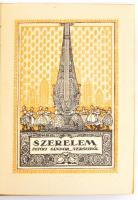 Petőfi Sándor: Szabadság szerelem. Összeállította: Benedek Marcell. Bp.,[1921], Biró Miklós. Jaschik...
