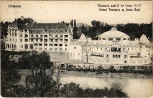 Pöstyén, Piestany; Thermia szálloda és Irma fürdő. Kohn Bernát kiadása / hotel, spa, bath (Rb)