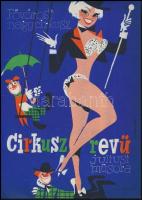 1962 Fővárosi Nagycirkusz - Cirkusz revü, Gr.: Lengyel. Villamosplakát. 16x23 cm