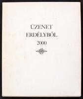 Üzenet Erdélyből. Szerk: Gubcsi Lajos. Bp., 2000, GL-4 Pénzügyi Tanácsadó Kft.. Kiadói műbőr-kötés v...