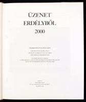 Üzenet Erdélyből. Szerk: Gubcsi Lajos. Bp., 2000, GL-4 Pénzügyi Tanácsadó Kft.. Kiadói műbőr-kötés v...