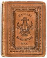 Hatszáz magyar nemzeti dal. Szavalmányok és dalok gyűjteménye. Bp., 1899, Méhner Vilmos kiadása. Negyedik javított és bővített kiadás. Kiadói aranyozott egészvászon-kötés.