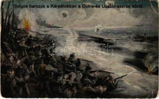 Súlyos harcok a Kárpátokban a Dukla és Uzsoki szoros körül / WWI K.u.K. (Austro-Hungarian) military art postcard + "M. kir. 56. sz. ho. hegyi távbeszélő osztag" (EK)