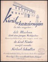 1941. Norbert Schultze: Kivül a kaszárnyán. Szöveg: dr. Liszt Nándor. Bp., Rózsavölgyi és Társa.