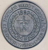 1985. "Tisztújító Küldött Közgyűlés-OMBKE" nagyalakú fém plakett T:2 Eredeti díszdobozban!