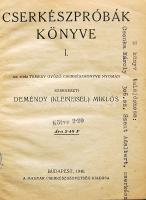 1940 Cserkész próbák könyve I. (a gerinc hiányos)