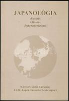 Japanológia. Kutatás oktatás, ismeretterjesztés. Bp., 2002, Kőrösi Csoma Társaság. Papírkötés.