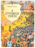 Rázsó Gyula: A lovagkor csatái. Bp., 1987, Tankönyvkiadó. Kiadói kartonált papírkötésben.