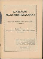 cca 1928 Igazságot Magyarországnak! Trianon kegyetlen tévedései, főszerk.: Légrády Ottó, a Pesti Hír...