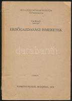 Vas Károly: Erdőgazdasági ismeretek. Kézirat. Bp., 1979, Tankönyvkiadó. Kiadói papírkötésben.