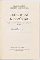 Karl Rahner-Herbert Vorgrimler: Teológiai kisszótár. Fordította: Endreffy Zoltán. Szerző által aláír...