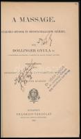 Dollinger Gyula: A massage. Gyakorló orvosok számára. Bp., 1887., Franklin, VIII+127 p.+ 6 t. (feket...