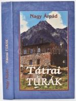Nagy Árpád: Tátrai túrák. Turistakalauz. Bp., 2001, Kornétás. Kiadói kartonált papírkötésben.