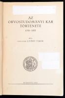 Győry Tibor: Az orvostudományi kar története. 1770-1935. A Királyi Magyar Pázmány Péter Tudományegye...