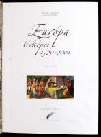 Plihál Katalin, Hapák József: Európa térképei 1520-2001. Bp., 2003, Helikon Kiadó. Színes térképekke...