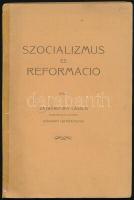 Zathureczky László: Szocializmus és reformáció. Assakürt. Nyitra, 1917. Lőwy. 58p. Kiadói papírkötésben, ragasztott gerinccel