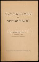 Zathureczky László: Szocializmus és reformáció. Assakürt. Nyitra, 1917. Lőwy. 58p. Kiadói papírkötés...