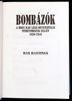 Max Hastings: Bombázók. A brit RAF légi offenzívája Németország ellen 1939-1945. Bp., 1999. Aquila. ...