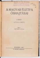 Asztalos Gyula: A magyar életfa őshajtásai. II. kötet. Attila népe. Bp., 1932, saját kiadás. Félvászon-kötésben.