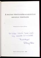 A magyar törvényszéki-igazságügyi orvostan története. Szerk.: Sótonyi Péter. Bp., 2009., Medicina. K...
