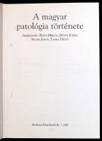 A magyar patológia története. Szerk.: Bodó Miklós, Honti József, Sugár János, Tanka Dezső. Bp., 2005...