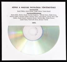A magyar patológia története. Szerk.: Bodó Miklós, Honti József, Sugár János, Tanka Dezső. Bp., 2005...