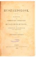 Petheő Dénes: Huszárdolgok. Rajzok és humoristikus elbeszélések huszáréletből, az ősmagyar harczmodo...