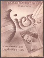 3 db kotta Karády Katalinnal a címlapon. Dalok: Mit ér a büszkeség..., Ma rád gondoltam..., Siess......