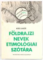 Kiss Lajos: Földrajzi nevek etimológiai szótára. Bp., 1983, Akadémia. Harmadik kiadás. Kiadói egészvászon-kötés papír védőborítóval.