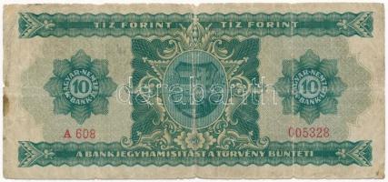1946. 10Ft "A608 005328" T:III-,IV 
Hungary 1946. 10 Forint "A608 005328" C:VG,...
