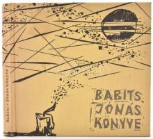 Babits Mihály: Jónás könyve. Kádár György illusztrációival. Bp., 1961, Helikon. Kiadói egészvászon-kötésben.
