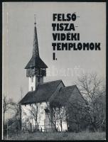 Komjáthy Attila: Felső-Tiszavidéki templomok I. Fekete-fehér fotókkal. Bp., 1983, Corvina. Kiadói papírkötésben.