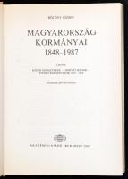 Bölöny József: Magyarország kormányai 1848-1987. Csatolva: Közös miniszterek - Horvát bánok - Fiumei...