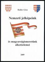 Radics Géza: Nemzeti jelképeink és magyarságismeretünk alkotóelemei. Bp., 2009, Szabad Magyar Református Egyház. Kiadói papírkötésben.