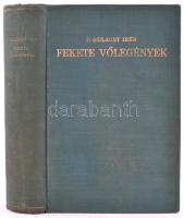 P. Gulácsy Irén: Fekete vőlegények. I-III. köt. (Egyben.) Bp., 1928., Singer & Wolfner. Kiadói egészvászon-kötés.