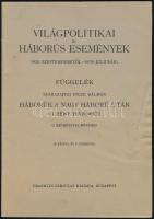 1939 Bp, Függelék Szárazajtai Incze Kálmán Háborúk a nagy háború után c. művéhez