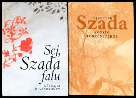 Szadával kapcsolatos tétel: Kerék Antal: Fejezetek Szada község történetéből és Cziberéné Szító Mária: Sej, Szada falu. Szada, 2000-2005, Szada Község Önkormányzata kiadásában, kartonkötésben