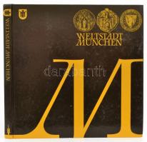 Weltstadt München Modestadt München. 1983., München, Olympia-Turm-Verlag. Kartonkötésben, gazdag képanyaggal, német nyelven.
