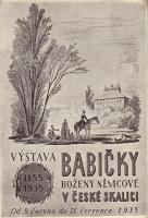 1935 Ceská Skalice, Vystava Babicky Bozeny Nemcové 1855-1935 / exhibition advertising card s: Petr Dillinger + So. Stpl. (EK)