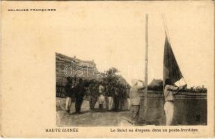 Haute Guinée, Le Salut au drapeau dans un poste-frontiére / salute at the flag at a border post