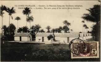 Conakry, Le Nouveau Camp des tirailleurs indigénes / the new camp of the native sharp-shooters