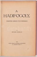 Hevesi Sándor: A hadifogoly. Vígjáték három felvonásban. Bp., 1917., Dick Manó kiadása, vászonkötéses