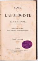P. J. -B. Boone: Manuel de Lapologiste. Tournai, 1855., vászonkötéses, kopott, foltos borító és lapok, francia nyelvű