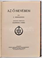 Kolligátum: A. Besant: Az élet rejtélye, Mabel Collins: Világosság az ösvényen, C. Jinarajadasa: Az ...