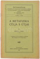 Bartók György: A metafizika céljai s útjai. Bp., 1935., Magyar Tudományos Akadémia kiadása, IV. kötet, 12. szám, papírkötéses