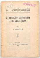 Dr. Hajek Egon: Az erdélyi-szász regényirodalom a XIX. század közepén. Bp., 1913., papírkötéses