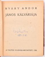 Nyári Andor: János kálváriája. Bp., 1920., a Táltos kiadása, félvászon-kötés